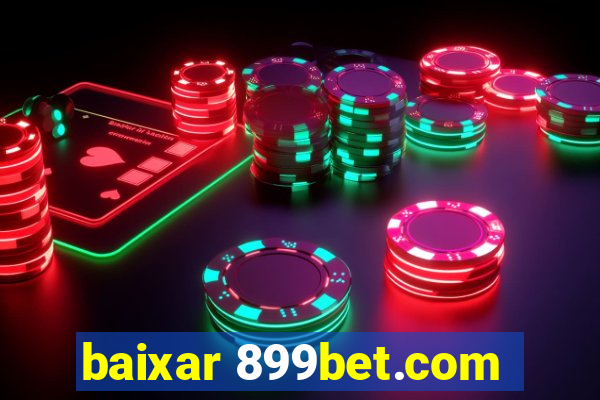 baixar 899bet.com